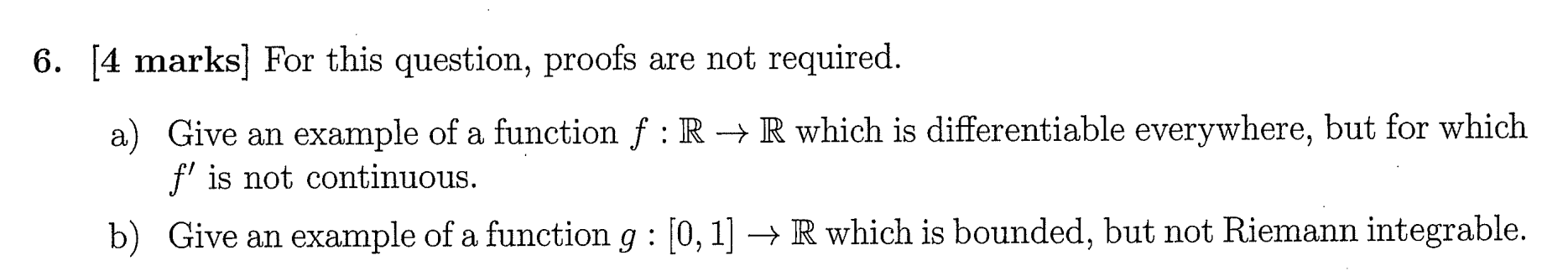  6. [4 marks] For this question, proofs are not required. a)