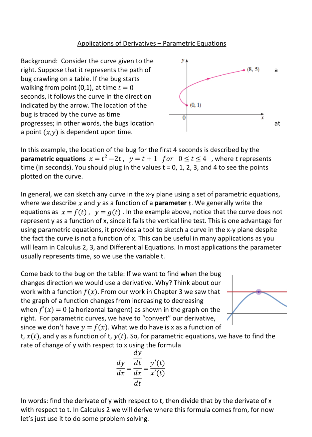 to six. bl When does the fly change direction? Use calculus to