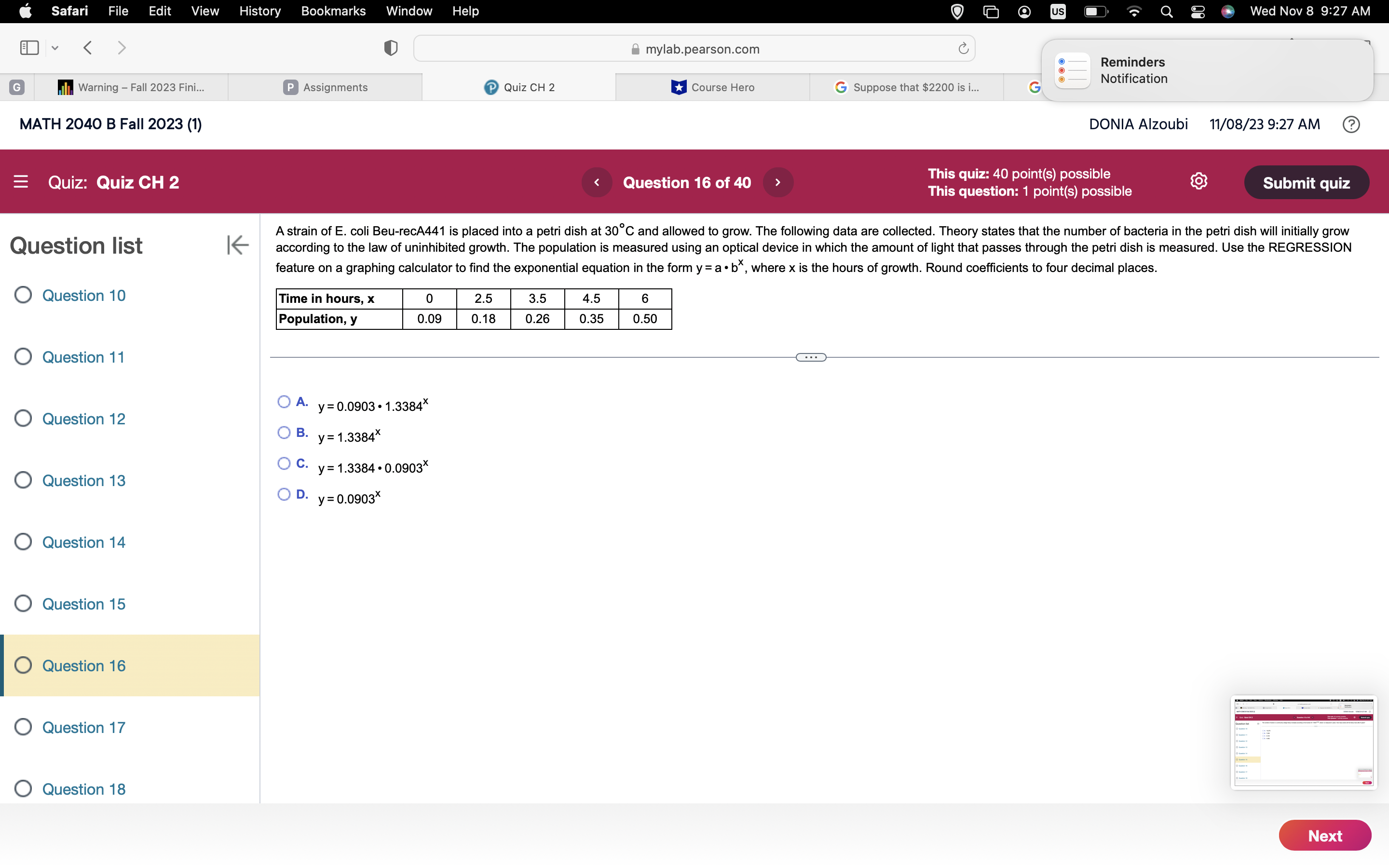 3 A) Select the graph for y = 4*. O Question 4