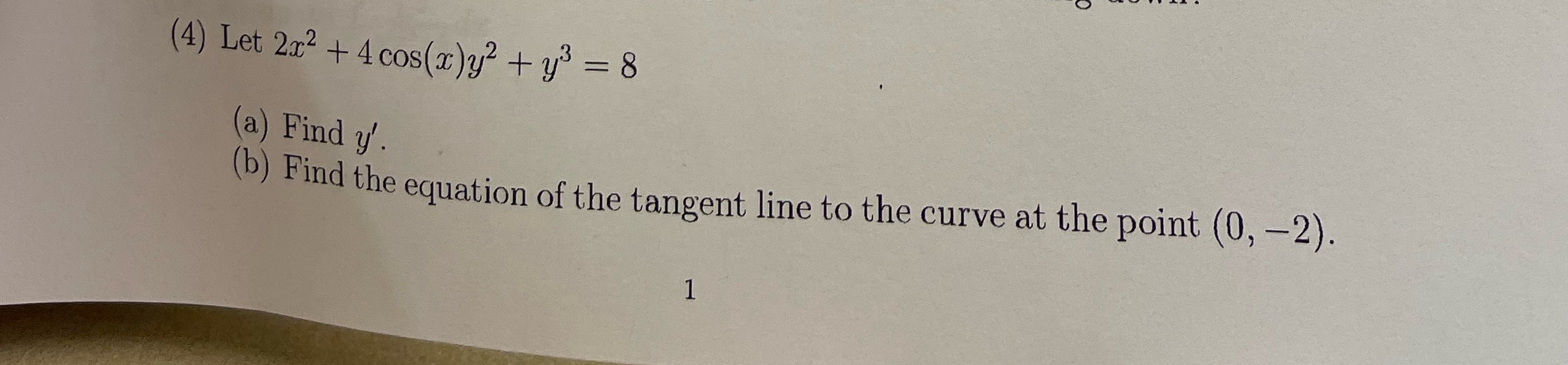 (a Find y' (b) Find the equation of the tangent line to