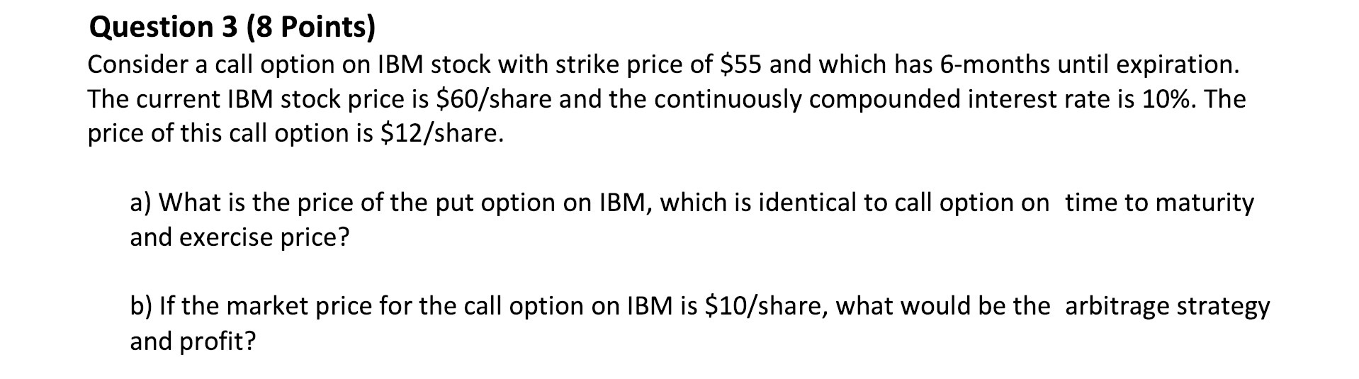 with strike price of $55 and which has 6-months until expiration. The