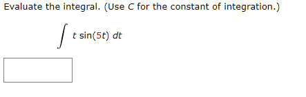 Answer asap please, no need to show work:1. Evaluate the integral.
