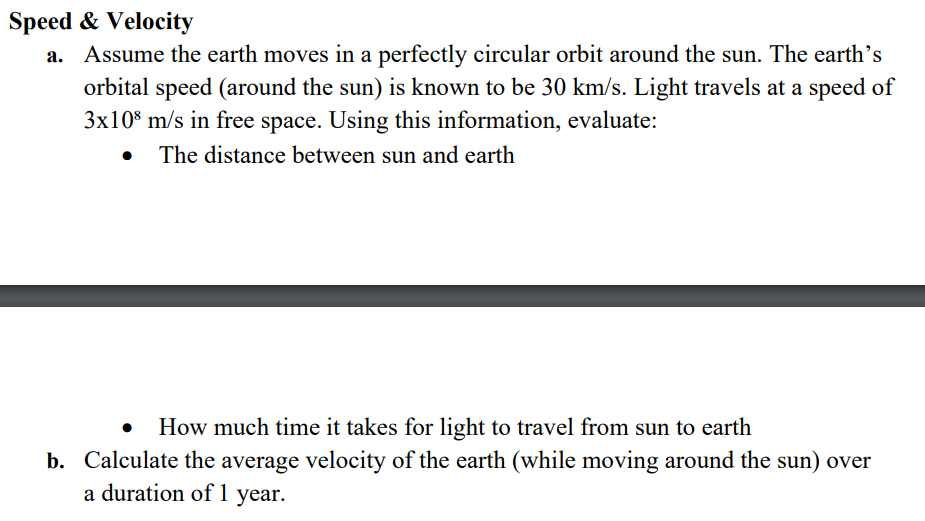 earth moves in a perfectly circular orbit around the sun. The earth's