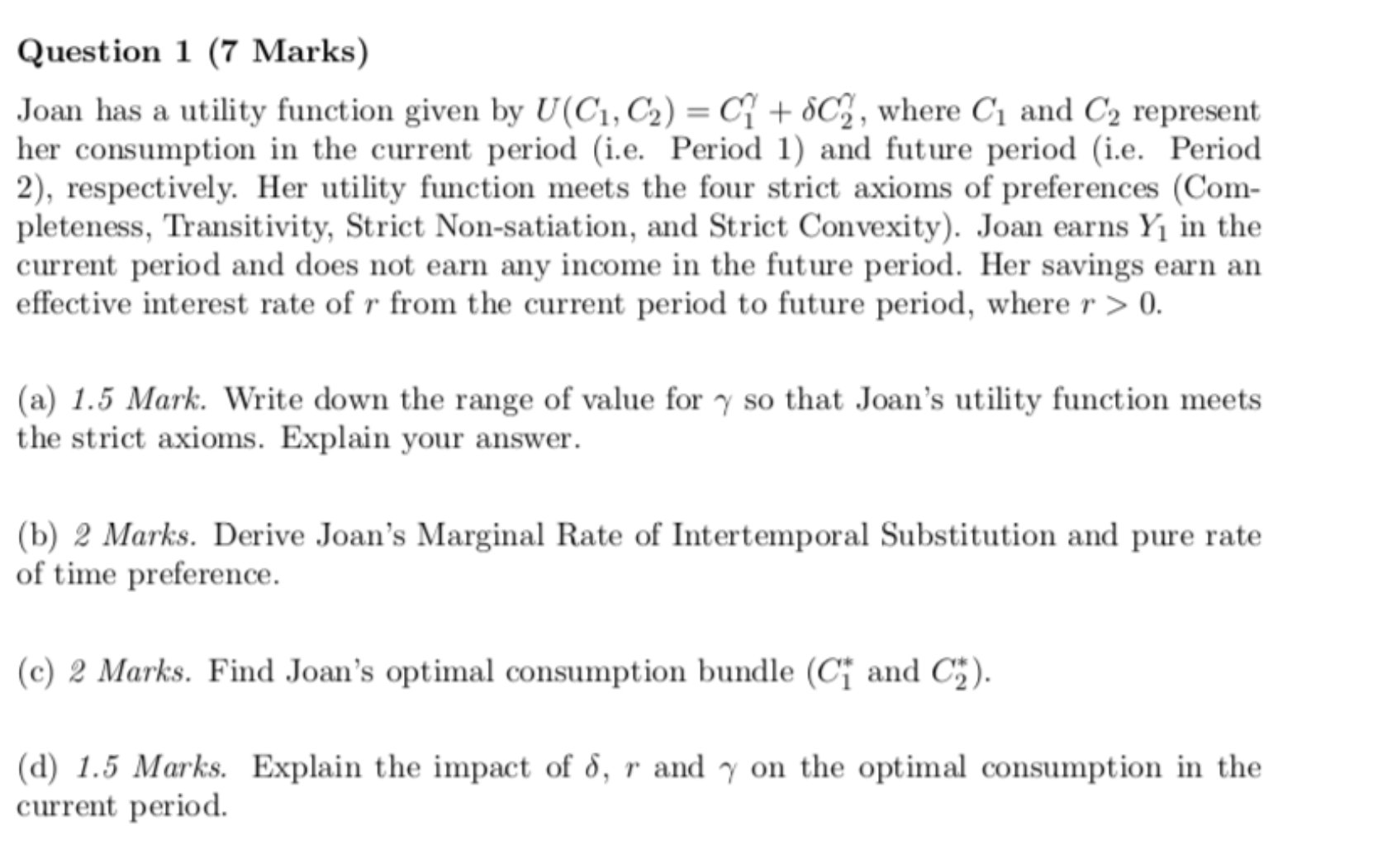 Question 1 and 2 talk about the utility function,MRIS,optimal consumption bundle