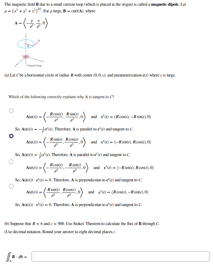 The magnetic field B due to a small current loop (which