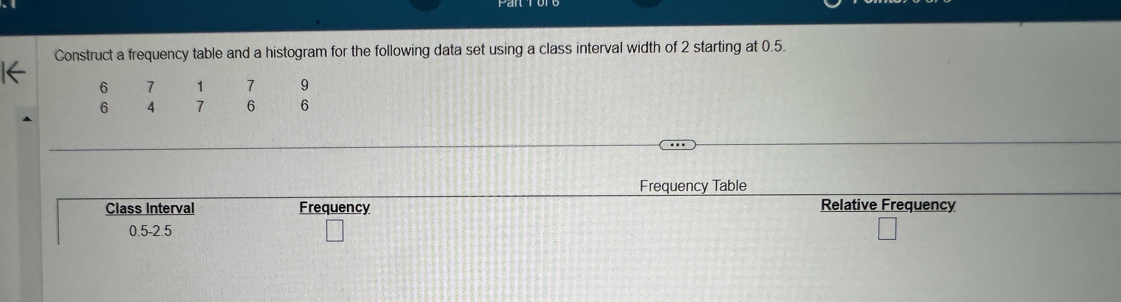 data set using a class interval width of 2 starting at 0.5.