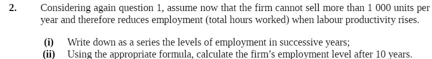 more than 1 000 units per year and therefore reduces employment (total