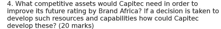  4. What competitive assets would Capitec need in order to improve