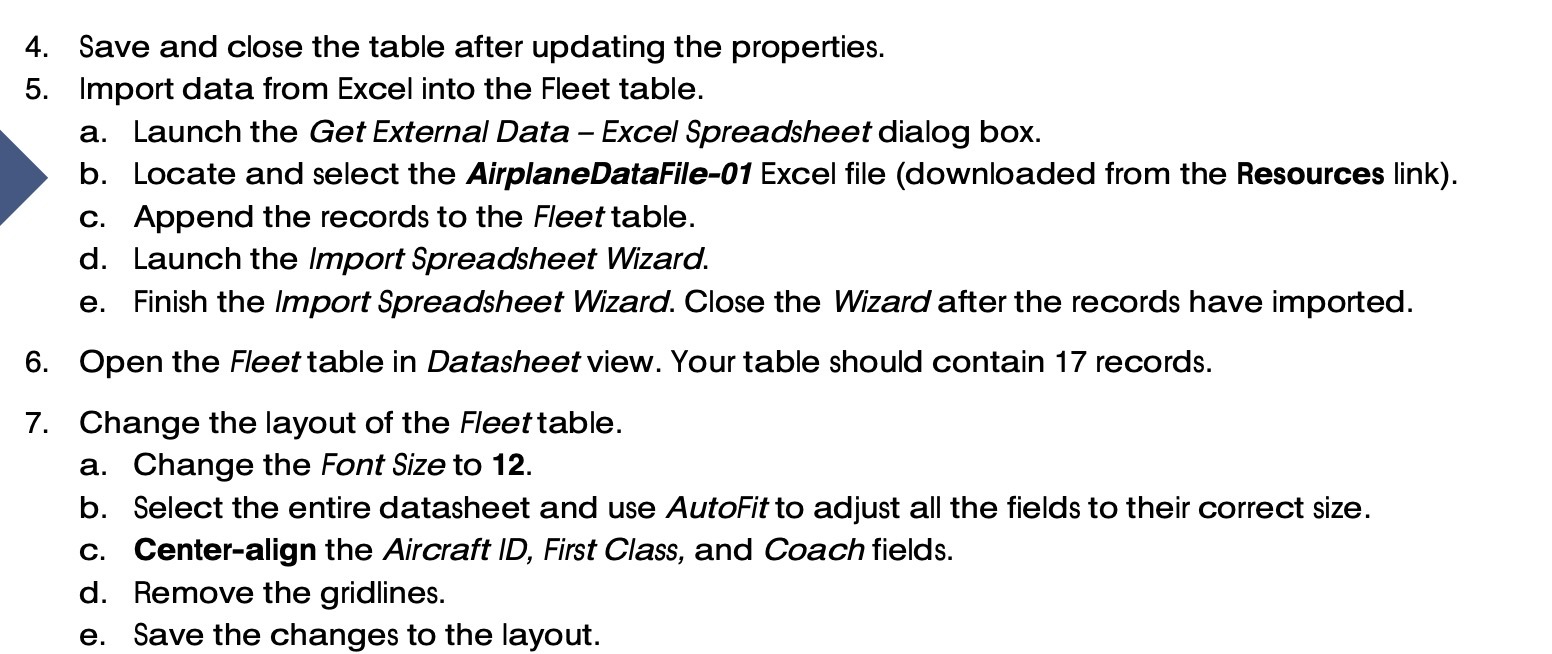  4. Save and close the table after updating the properties. 5.