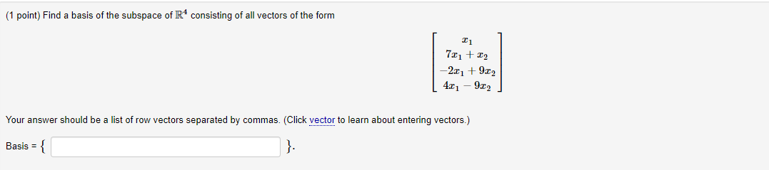 it is linearly dependent.('1 point) 1 -2 U {i Let W1 be