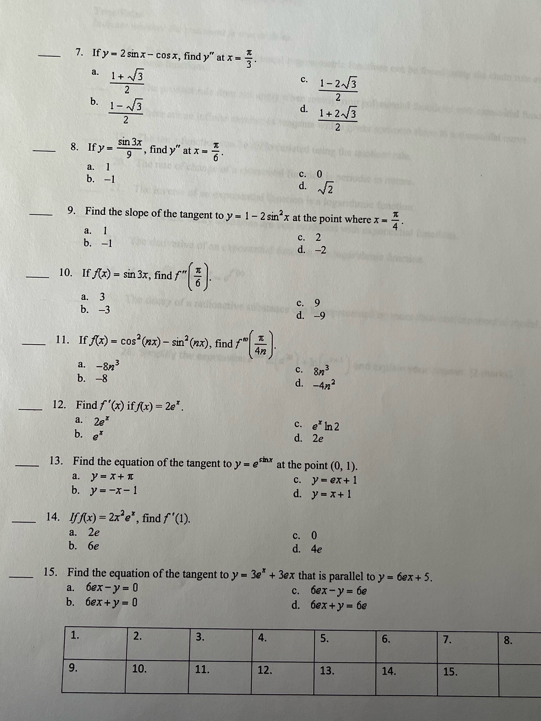 y" at x = . 9. Find the slope of the tangent