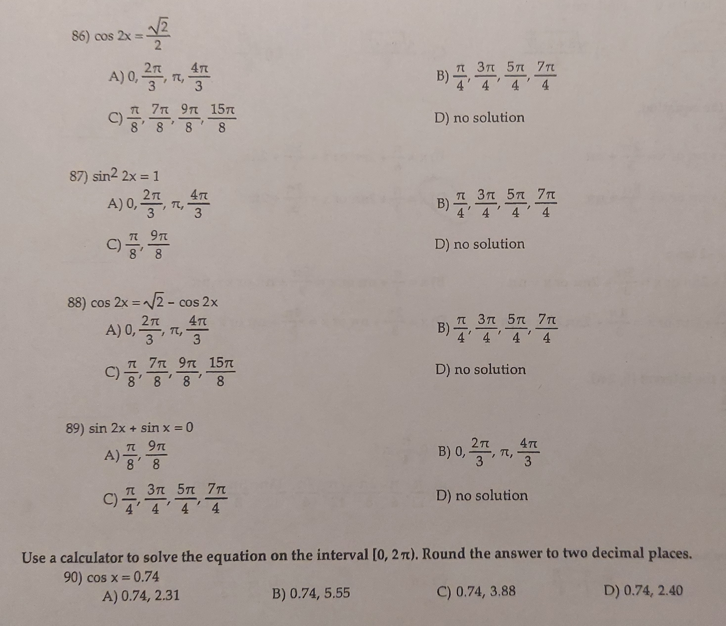 86) cos 2x = 2 A) 0, 2, , 4T 3 '