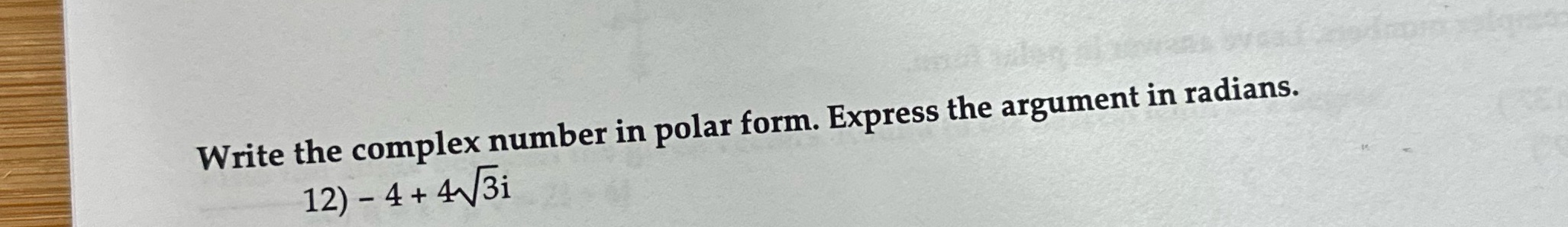 Write the complex number in polar form. Express the argument in radians.