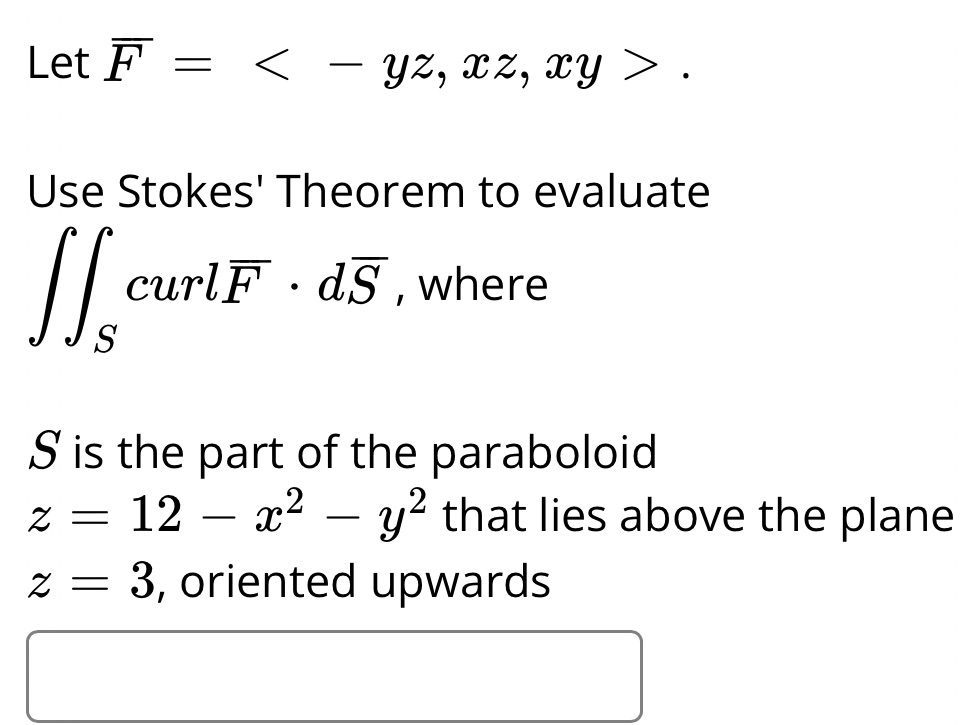 evaluate curlF . ds , where S is the part of the