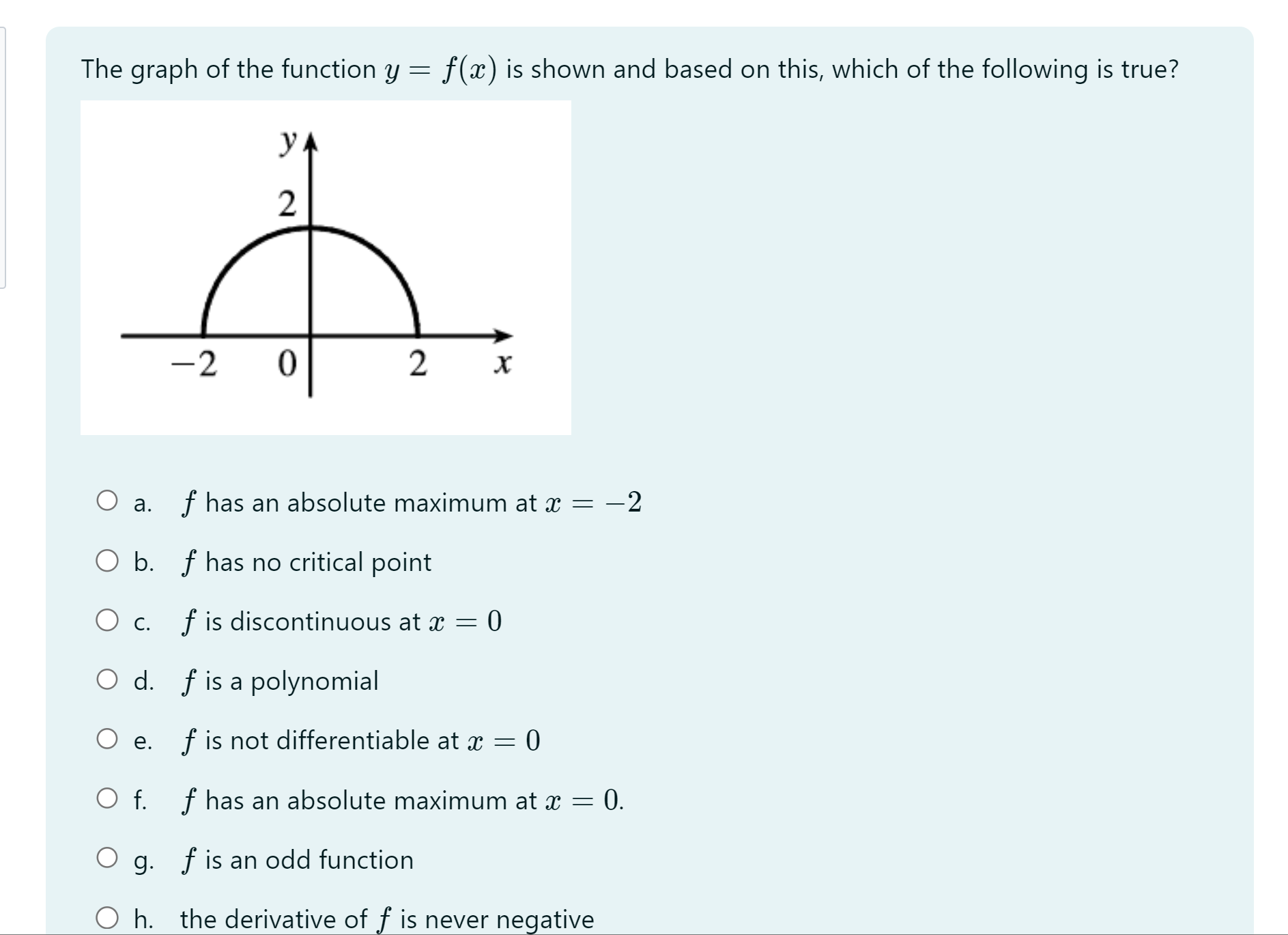 interval (-3,0). Flag_question O b. at least two critical numbers in the