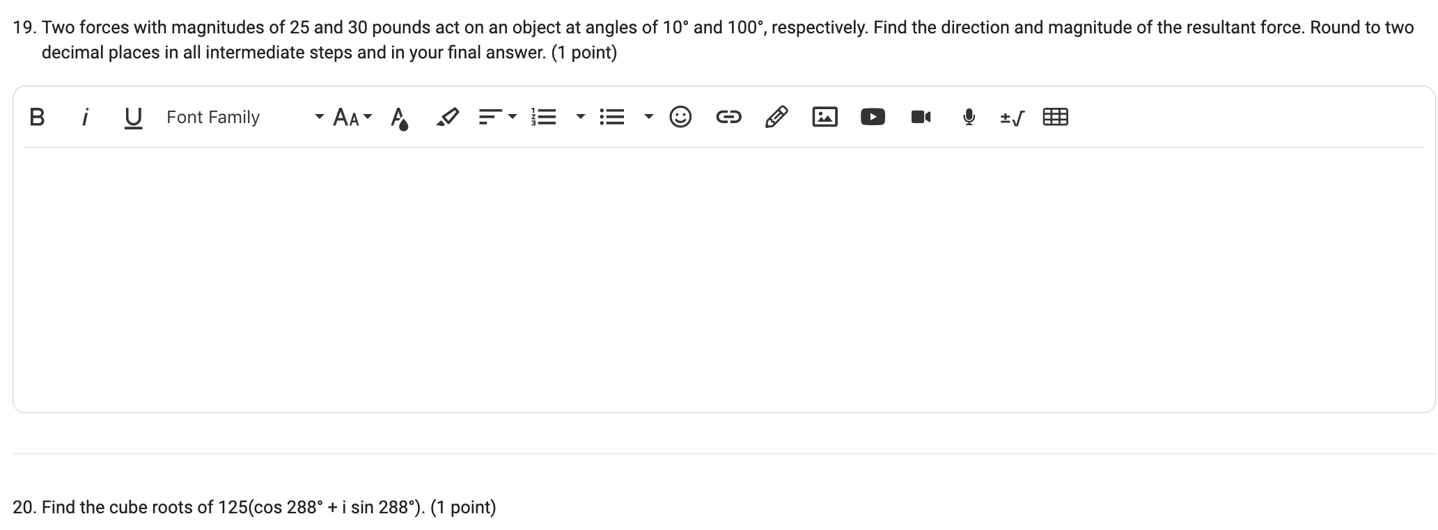 to two decimal places in all intermediate steps and in your nal