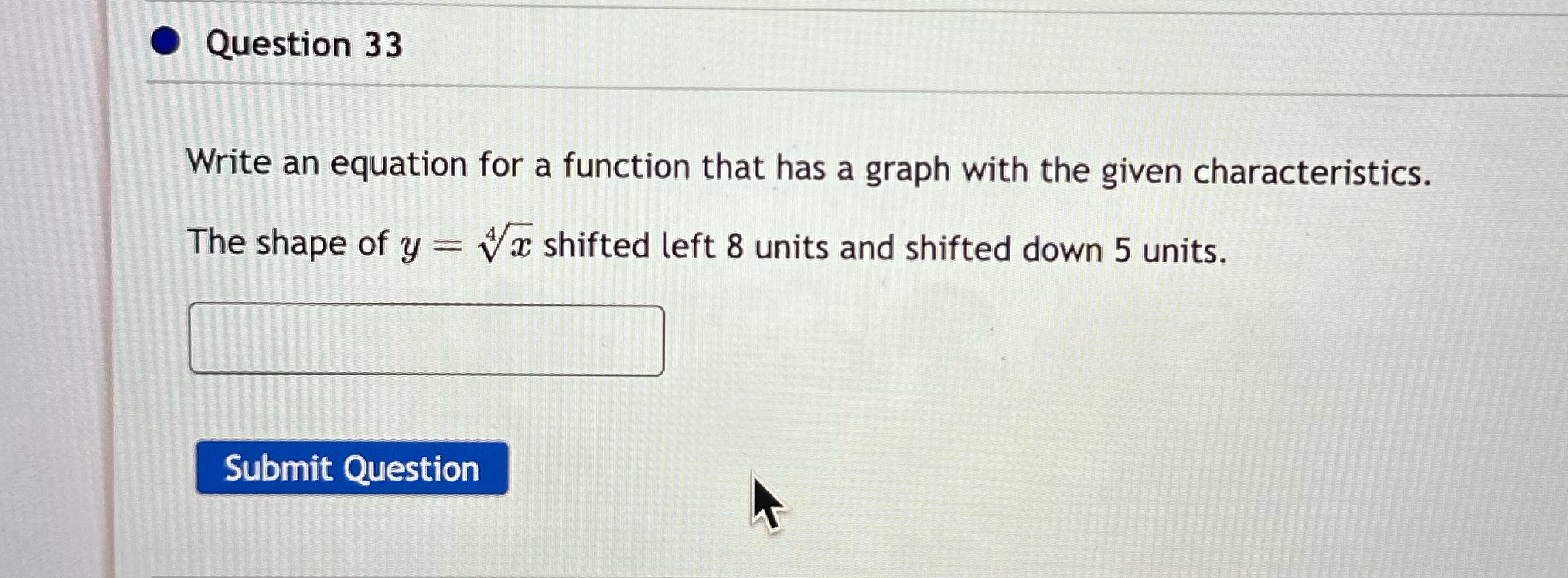  Question 33 Write an equation for a function that has a