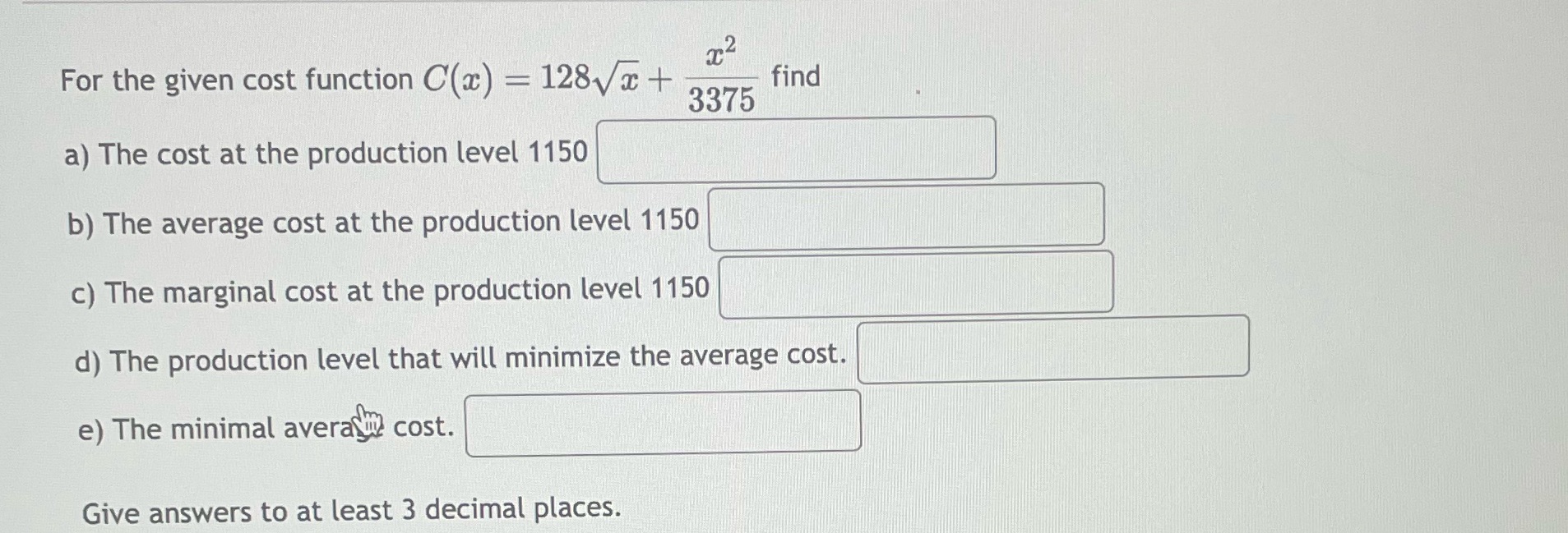  How would I solve this? For the given cost function C(x)
