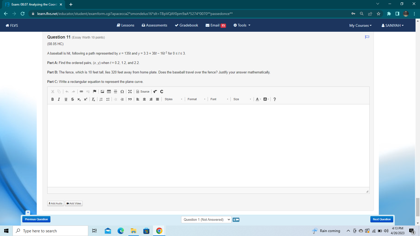 PM Type here to search W 4/26/2023X 9 Exam: 08.07 Analyzing the