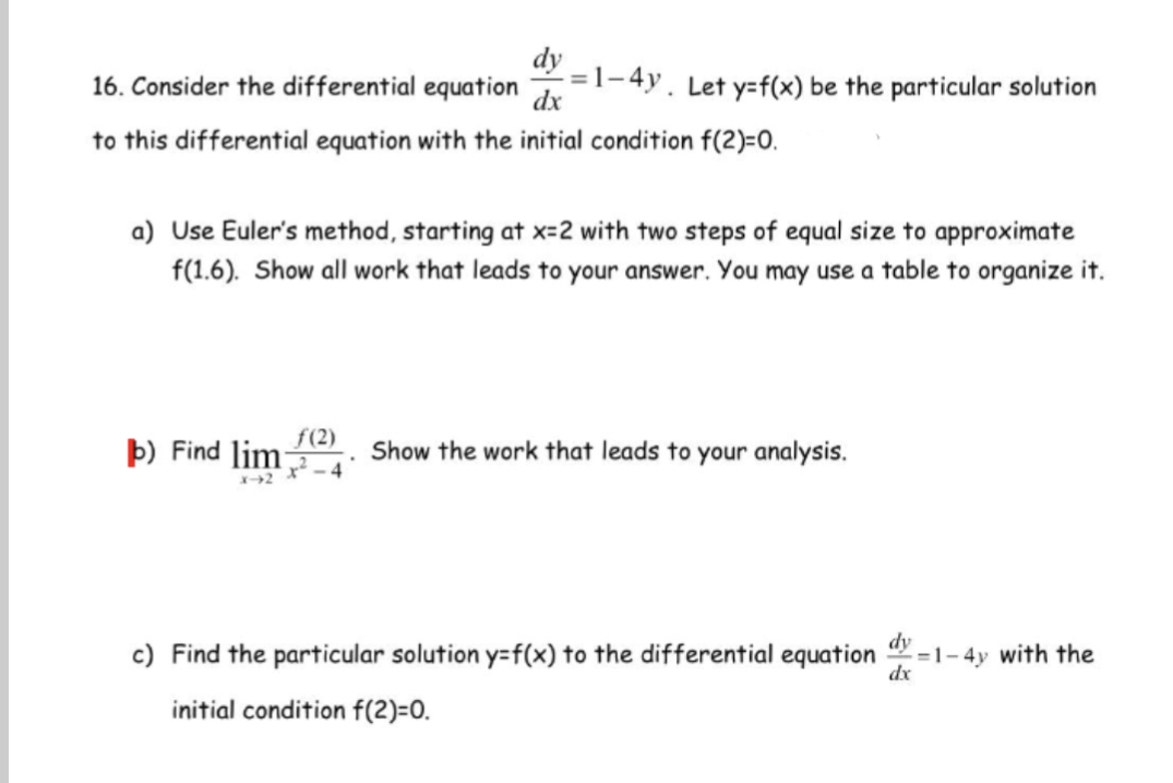 y:f(x) be the particular solution to this differential equation with the initial