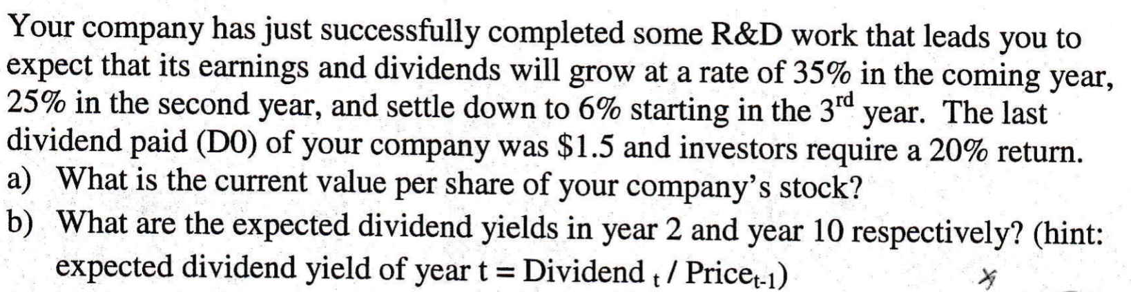 to expect that its earnings and dividends will grow at a rate
