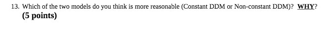 13 . Which of the two models do you think is