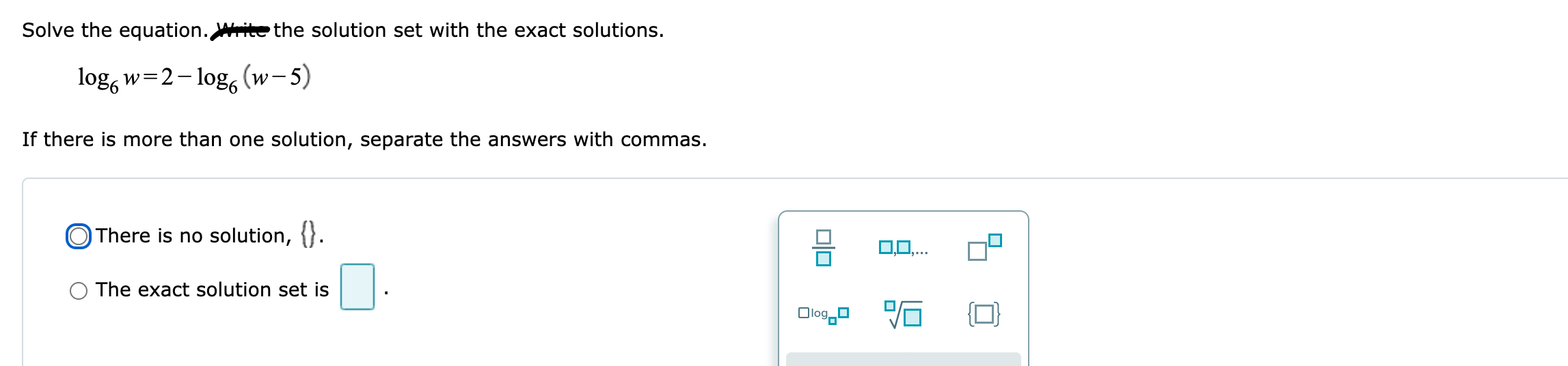 m1" EMU EIIEI O The exact solution set is ' ' .