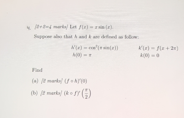 How do I solve this? 4. (2+2=4 marks/ Let /(x) =