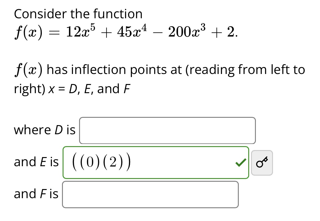 2. f (a ) has inflection points at (reading from left to
