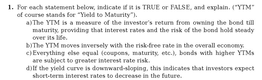  1 . For each statement below , indicate if it is