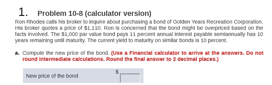 inquire about purchasing a bond of Golden Years Recreation Corporation. His broker