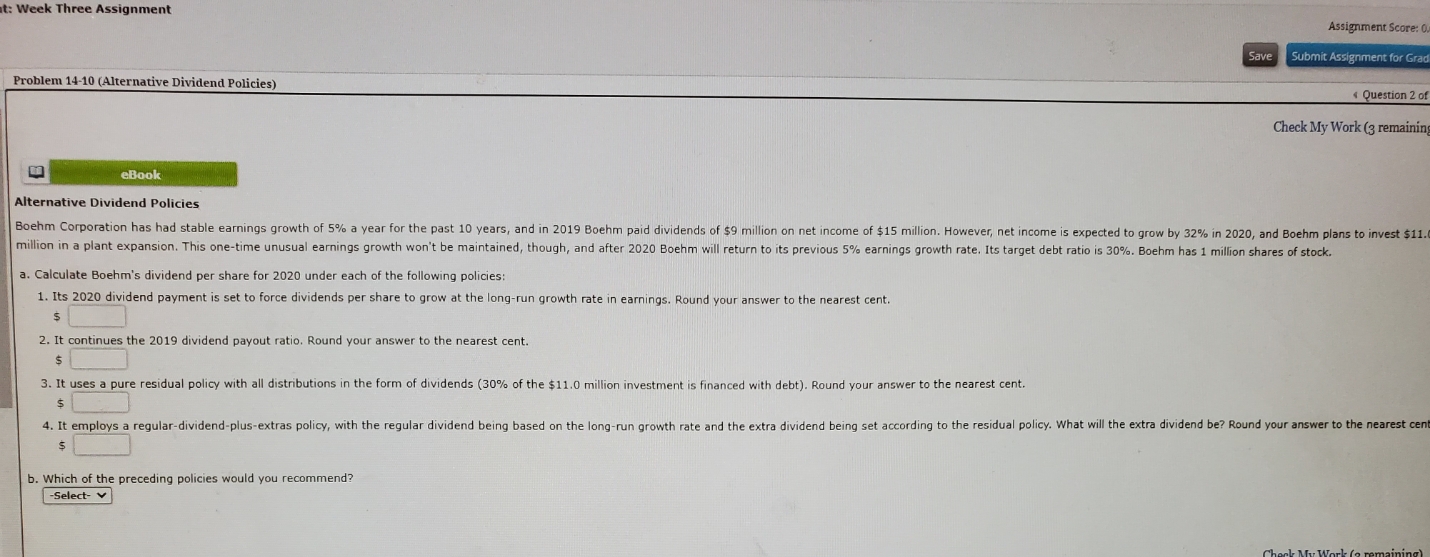 Assignment for Grad Problem 14-10 (Alternative Dividend Policies) Question 2 of Check
