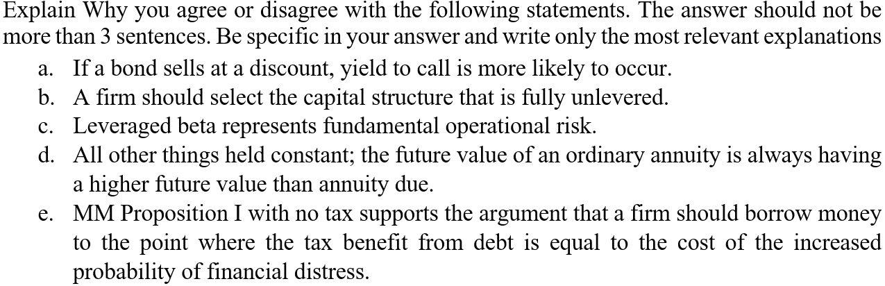 disagree with the following statements. The answer should not be more than