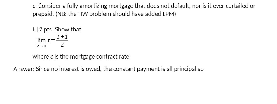 is it ever curtailed or prepaid. (NB: the HW problem should have