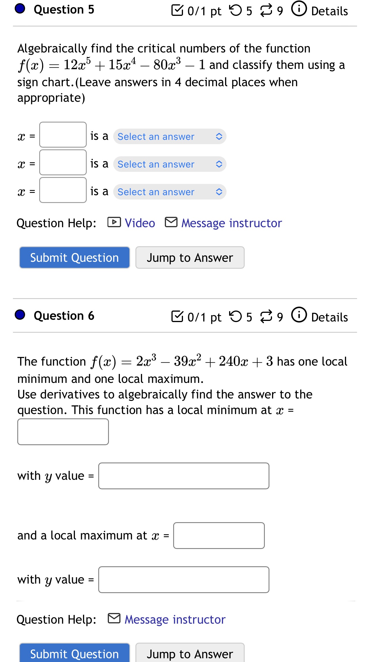 Details Algebraically find the critical numbers of the function at) : 12.1135