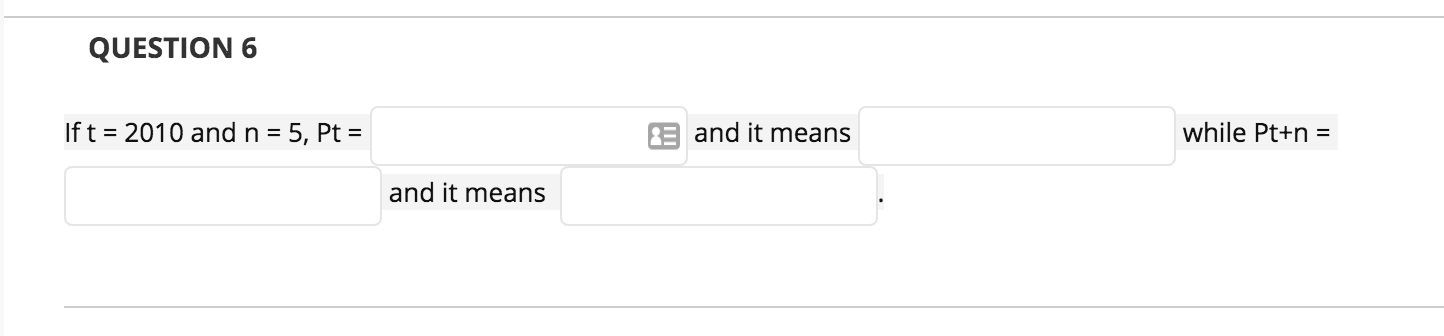 2010 and n = 5, Pt = and it means while Pt+n