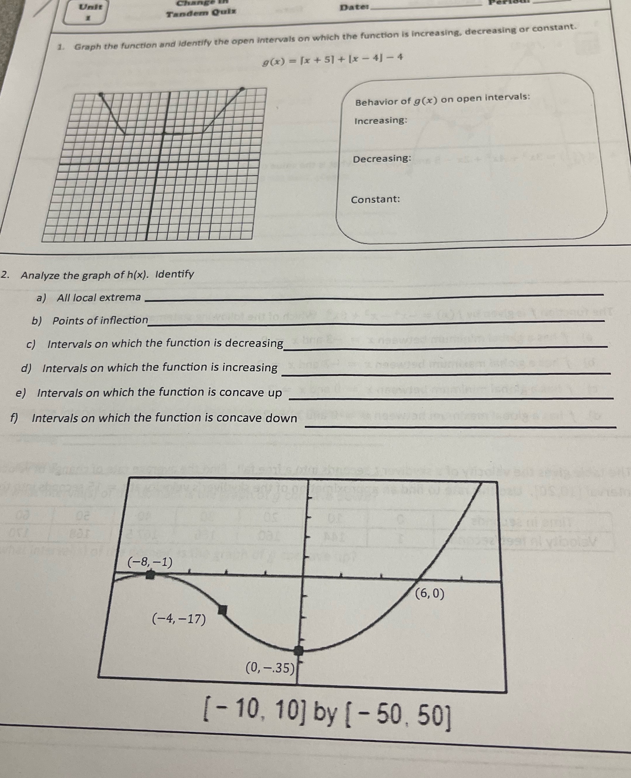  Unit Quix Dater 1. Graph the function and identify the open