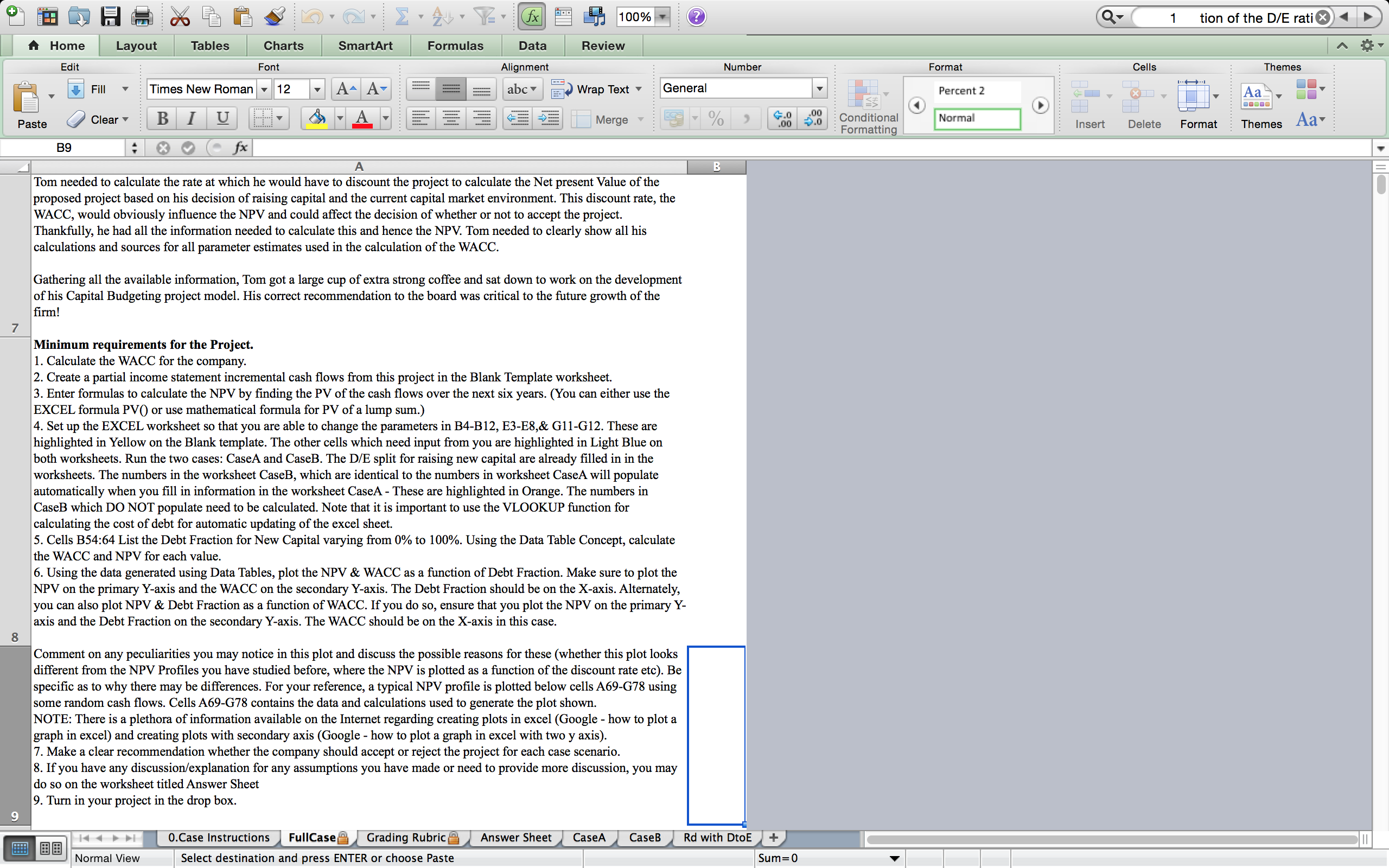this step. Step 9: Complete the Cash Flow portion of the worksheet