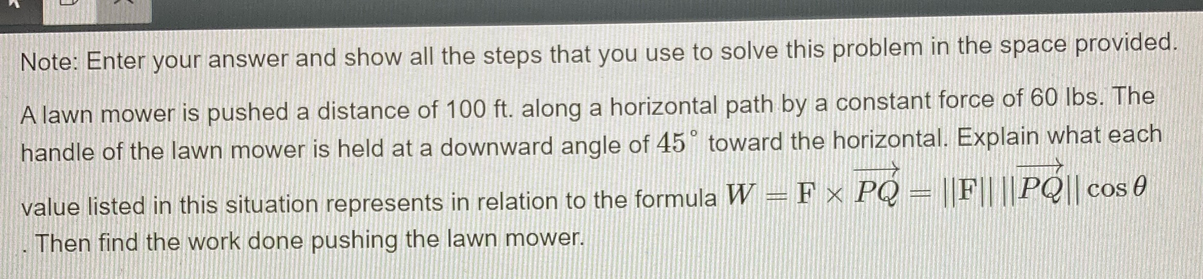 Note: Enter your answer and show all the steps that you