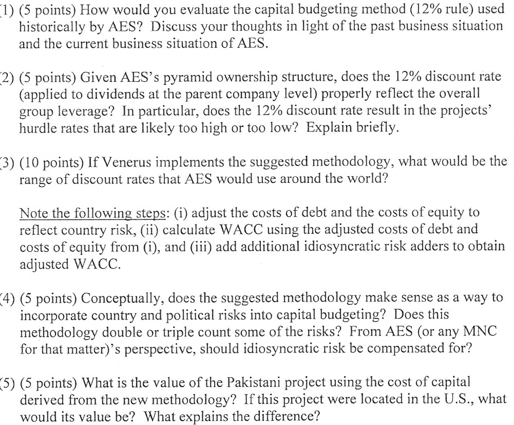  :1) (5 points) How would you evaluate the capital budgeting method