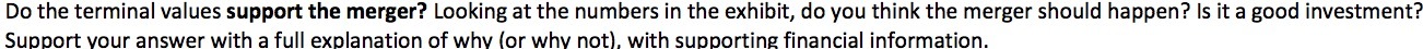 in the exhibit, do you think the merger should happen? Is it