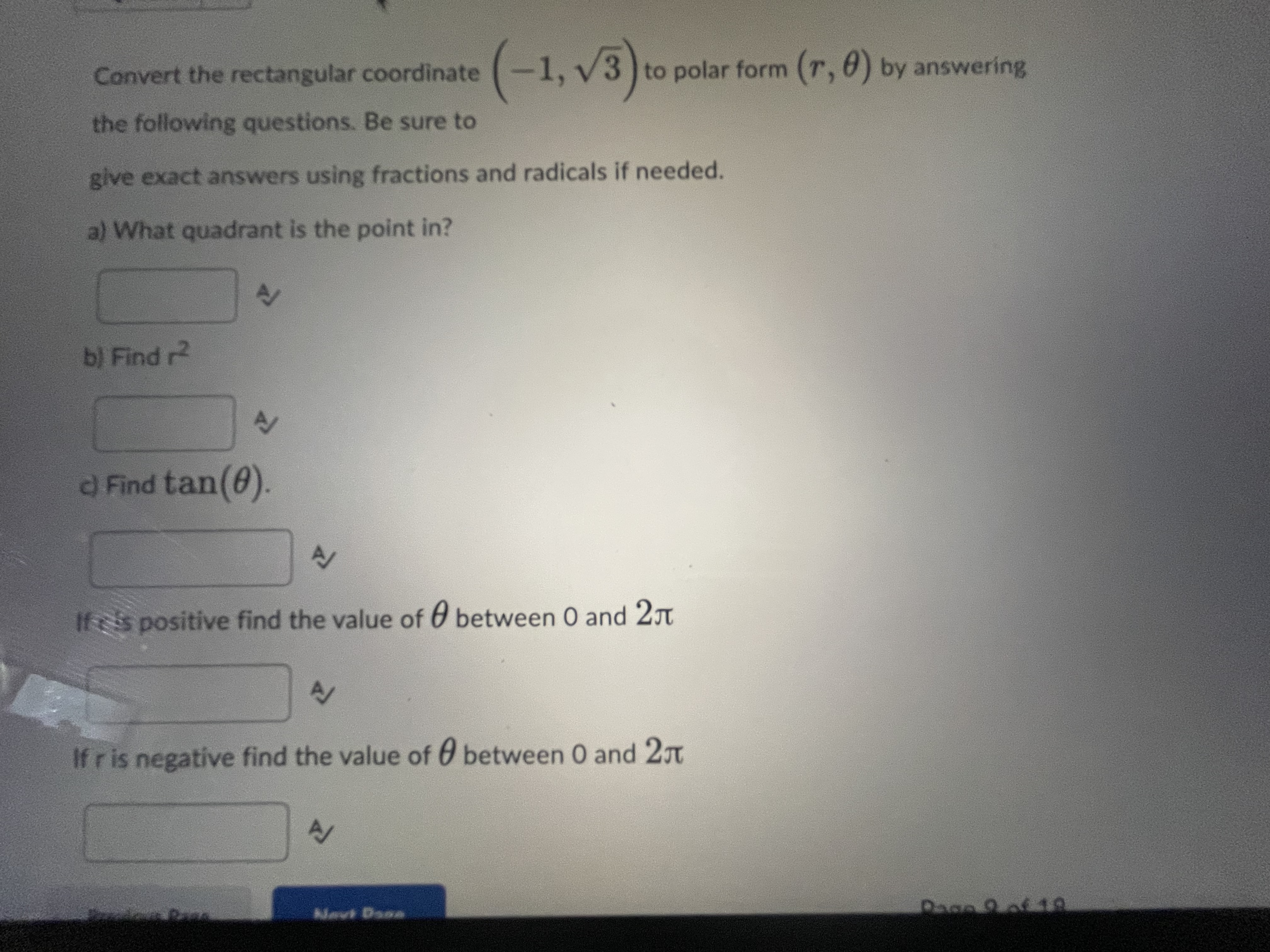  Convert the rectangular coordinate (- 1, v 3 ) to polar