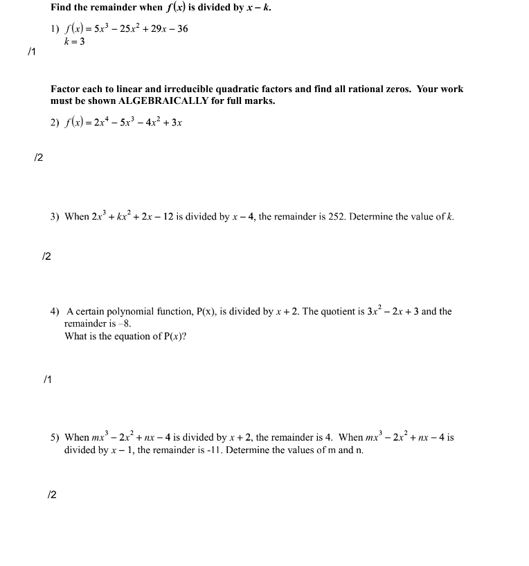 =5x3 - 25x2 + 29x - 36 k = 3 /1 Factor