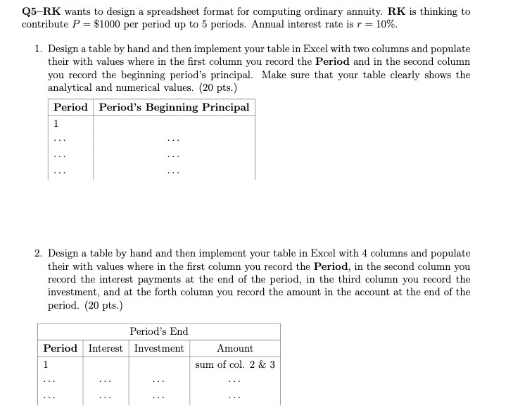 RE is thinking to contribute P = $10135 per period up to
