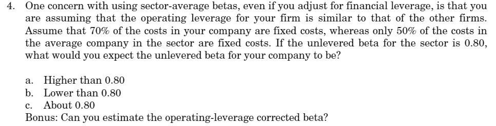  Une concern With using sector - average betas, even If you