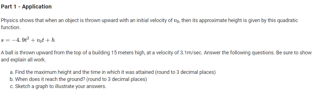 following questions. Be sure to show and explain all work. a. Find