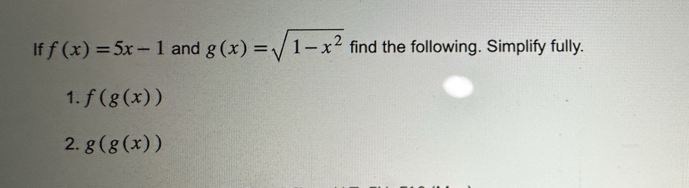 following. Simplify fully.