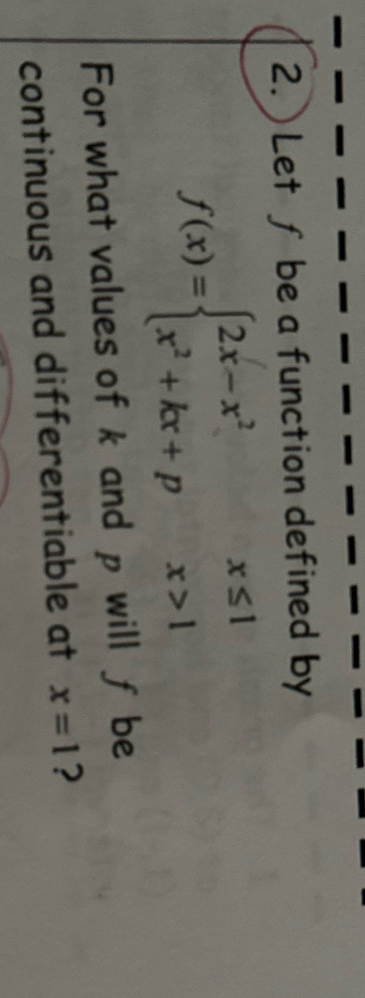 ( x ) = 1x 2 + kx + p x>1 For
