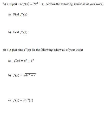 work): 2) (15 pts) Evaluate the following limits: (show all of your