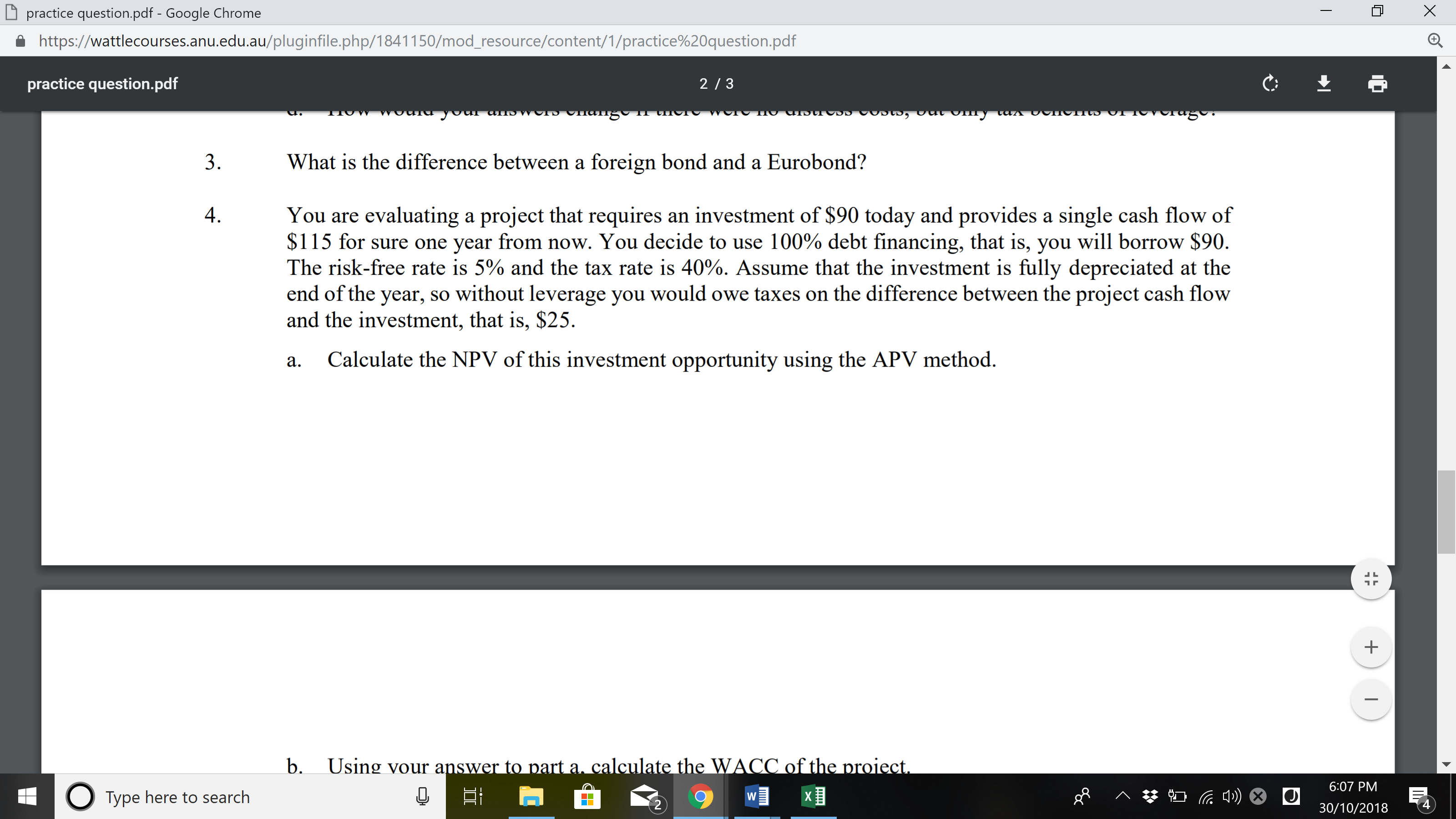 Eurobond? You are evaluating a project that requires an investment of $90